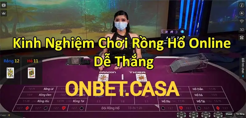 3 bí kíp chơi game rồng hổ online luôn thắng tại onbet