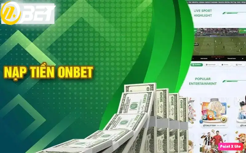 Những mẹo hữu ích khi nạp tiền vào onbet 