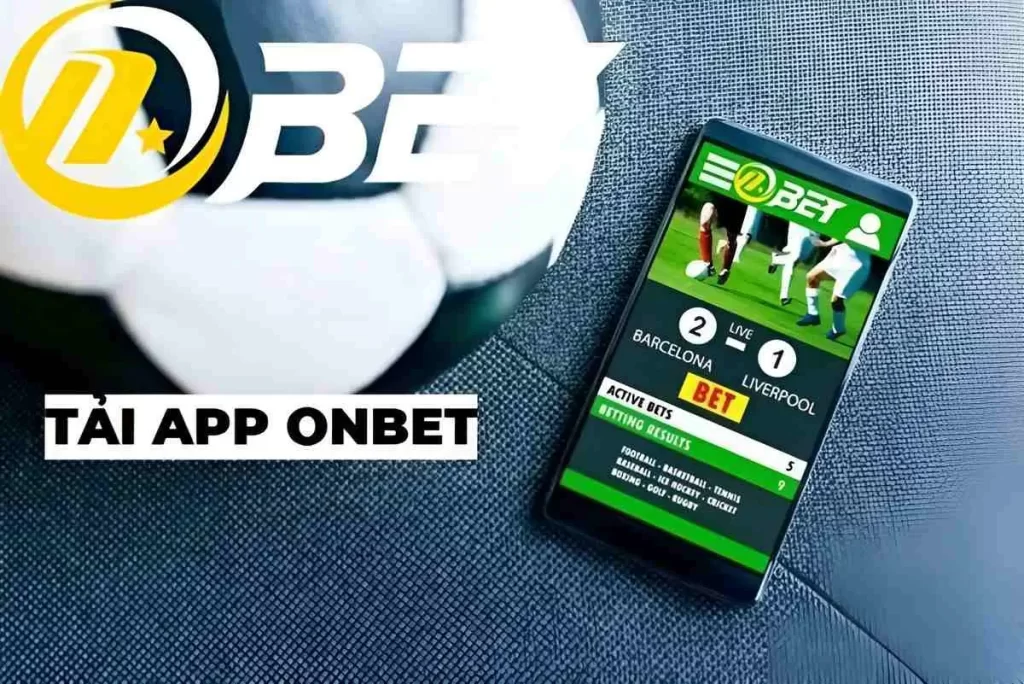 Các bước tải app onbet đơn giản nhanh chóng 